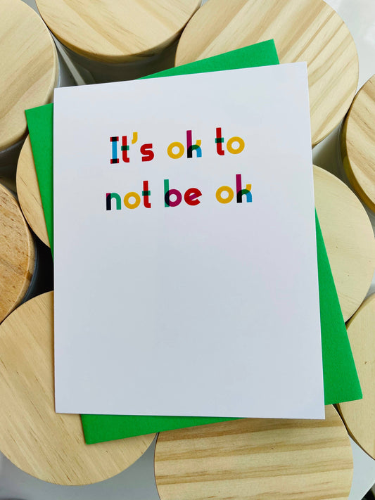 It's Ok To Not Be Ok - Card