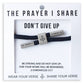 DON'T GIVE UP   - The Prayer I Share Bracelet