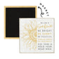 Be Like A Sunflower - Square Magnet