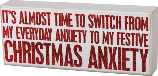It's Almost Time | Christmas Anxiety Sign