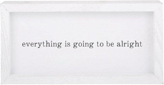 Everything will be Alright - Wood Sign