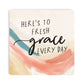 Here's To Fresh Grace Every Day | Coaster