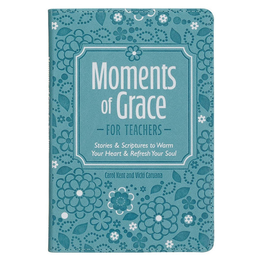 Moments of Grace for Teachers