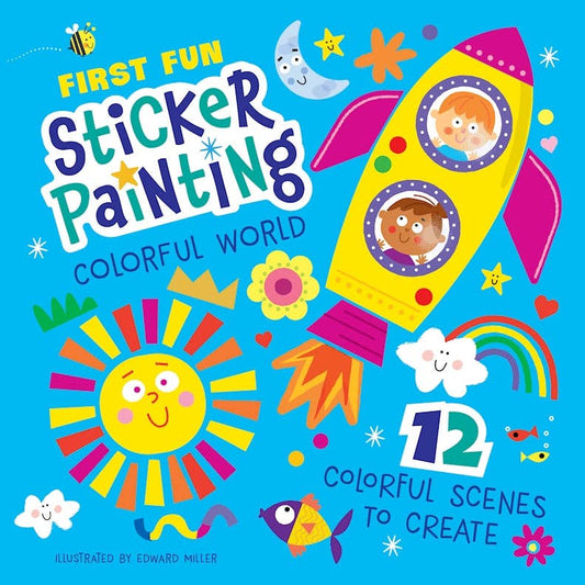First Fun Sticker Painting:  Colorful World