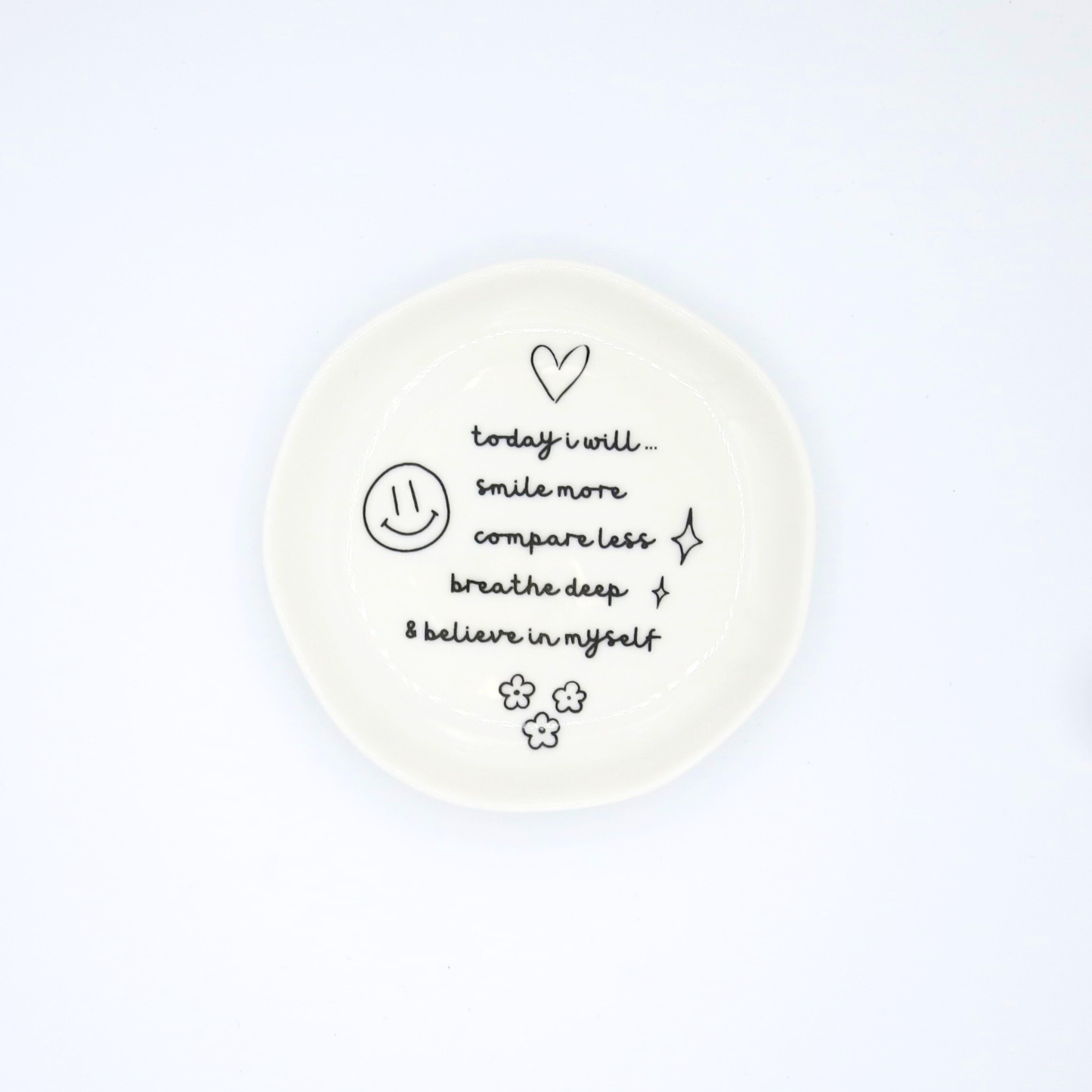 Today I Will Smile More - Trinket Tray