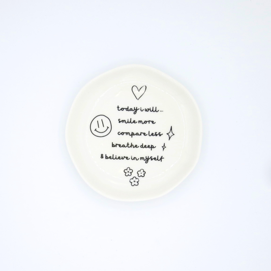 Today I Will Smile More - Trinket Tray