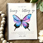 The Art of Loving + Letting Go - Creative Journal and Workbook