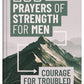 200 Prayers of Strength for Men