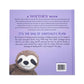 Sloth Goes Slow (Picture Book)
