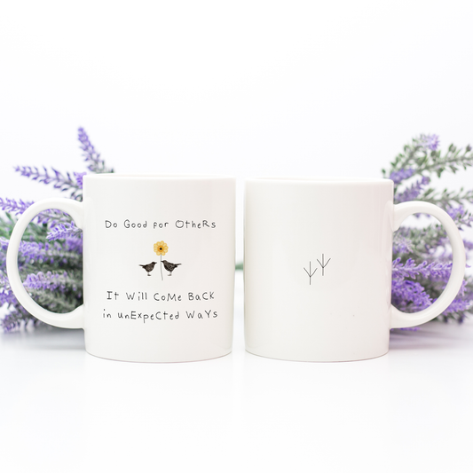 Do Good For Others - Inspirational Mug