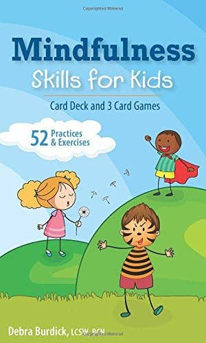 Mindfulness Skills for Kids: Card Deck and 3 Card Games