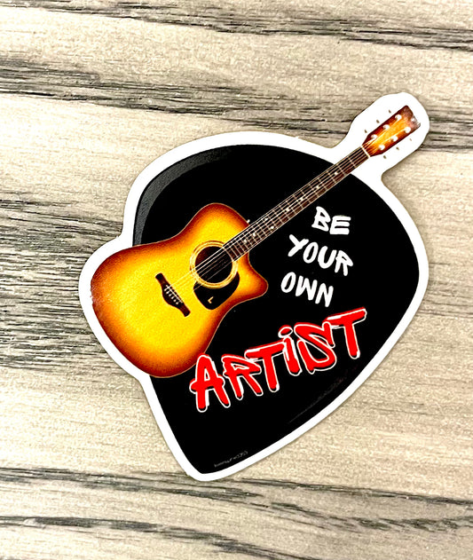 Be Your Own Artist Sticker