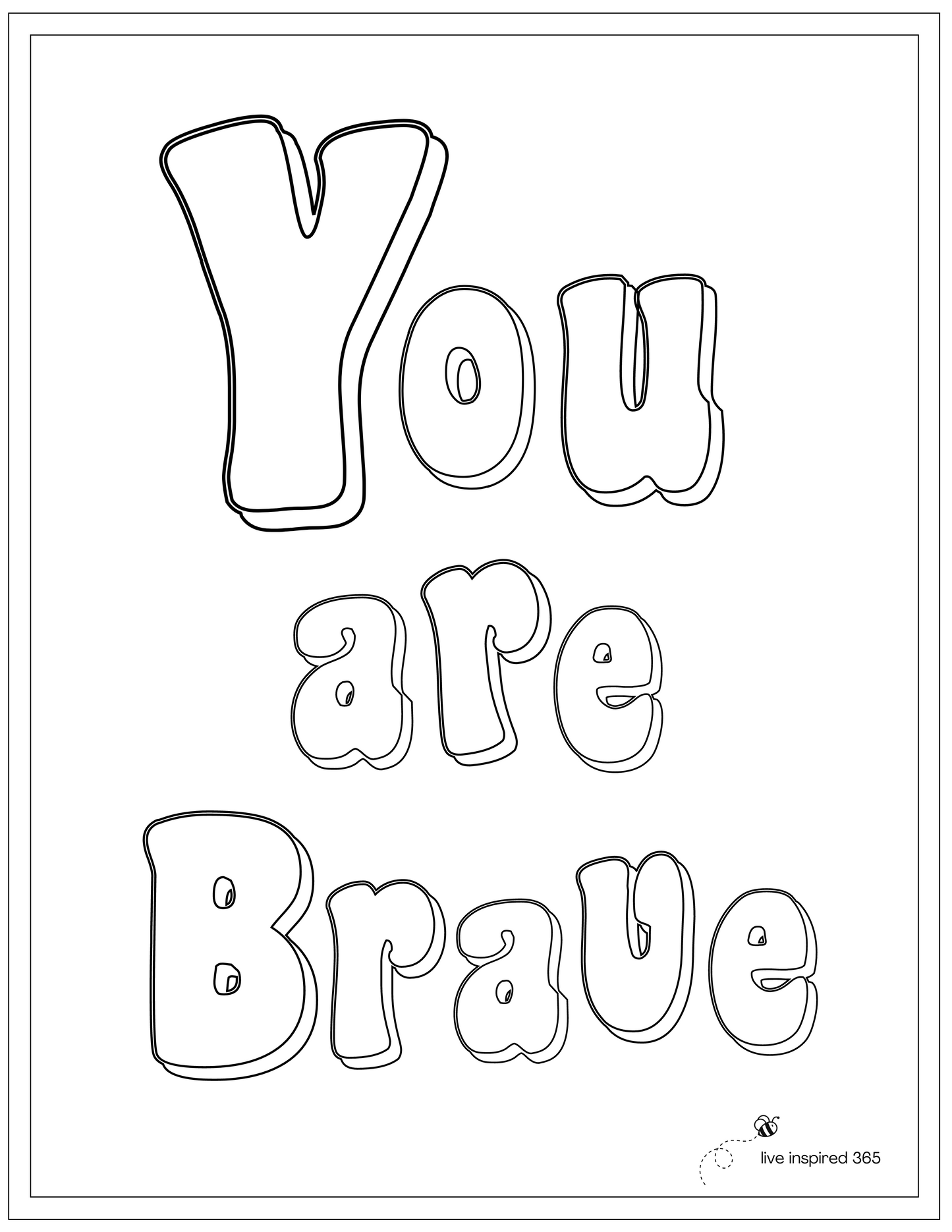 You are Brave-Coloring Page