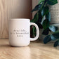 Dear Life, it's beautiful here | 16oz Mug