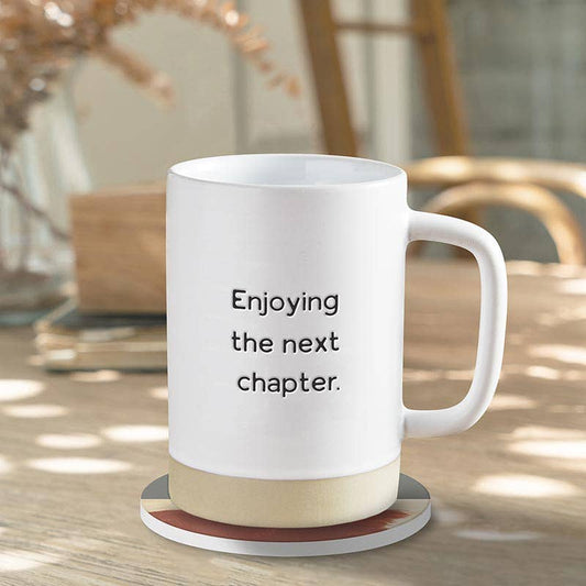 Enjoying the Next Chapter - Mug