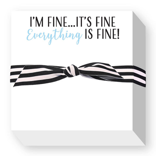 I'M FINE CHUBBIE NOTEPAD