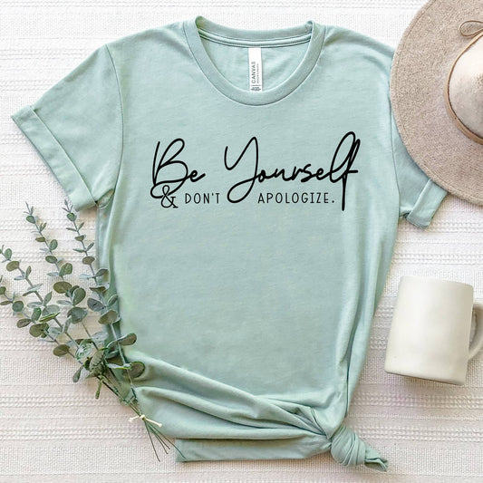 Be Yourself| Tee