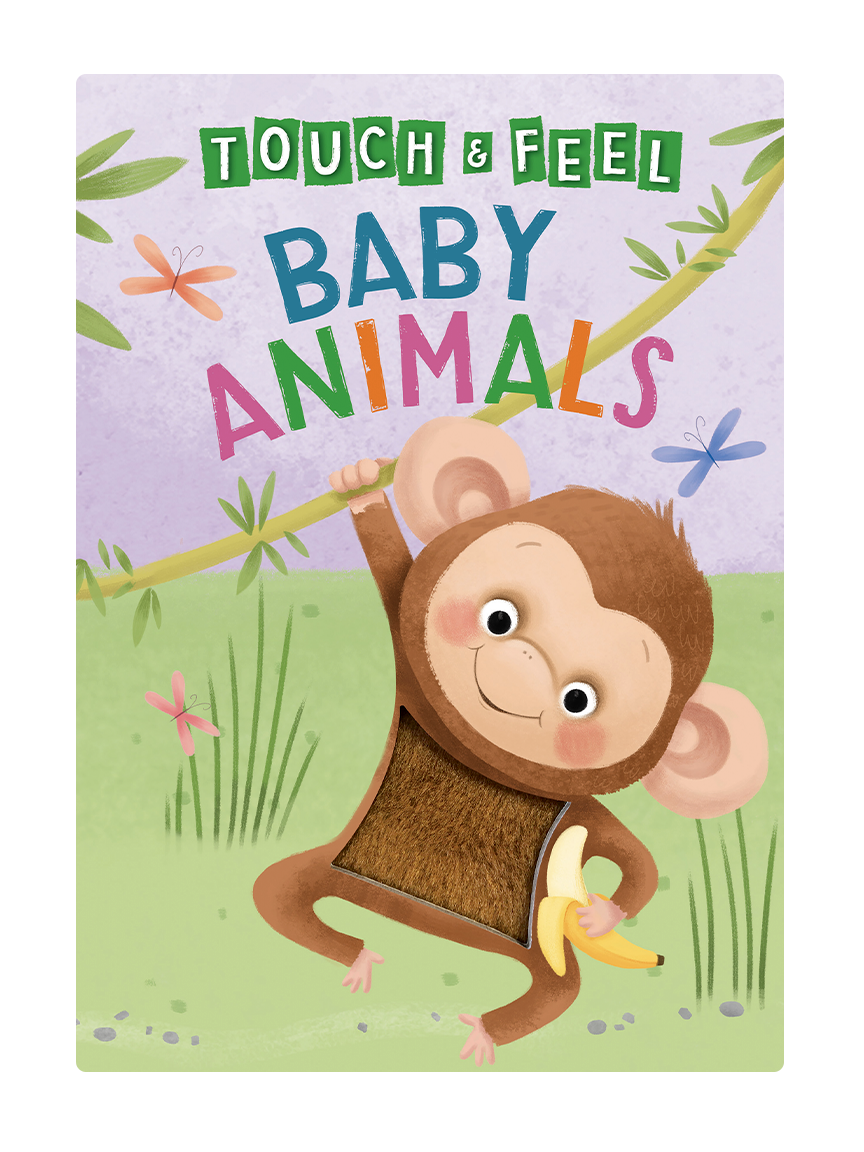 Baby Animals: A Touch and Feel Book