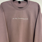 In my healing era sweatshirt