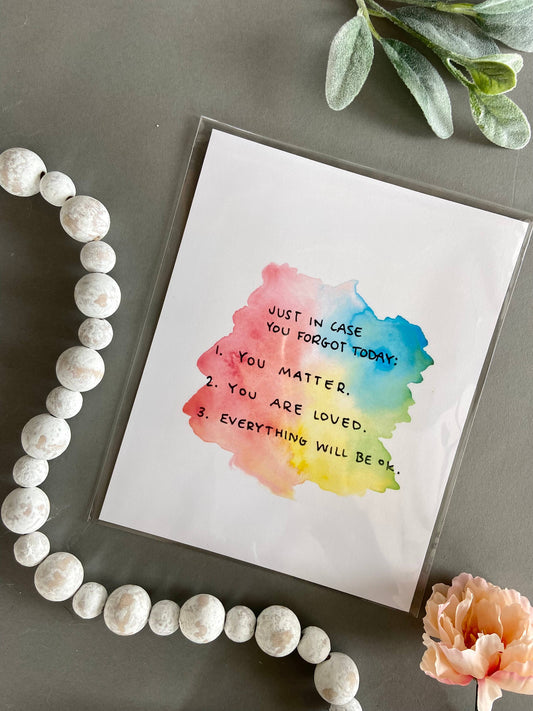 Just in Case You Forget- 8x10 Art print