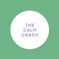 A Pocket Coach : The Calm Coach