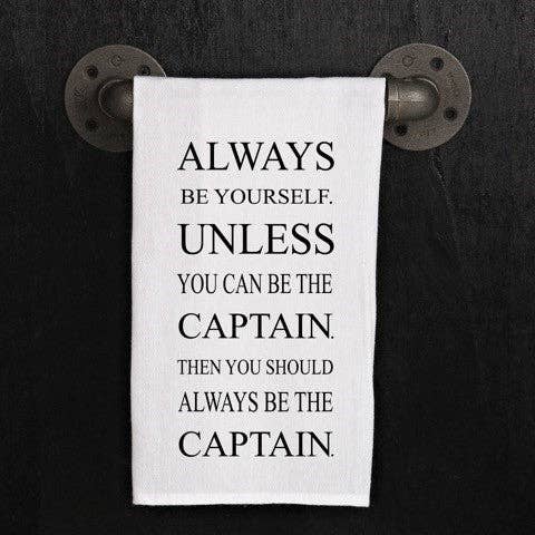 Always be yourself... | Natural Kitchen Towel