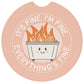 I'm Fine Dumpster Fire - Car Coasters