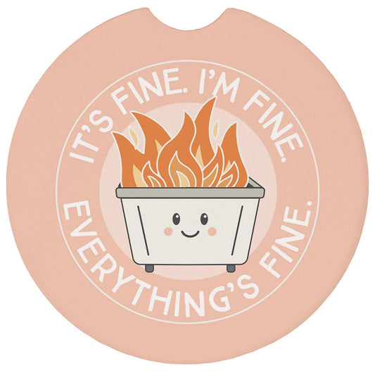 I'm Fine Dumpster Fire - Car Coasters