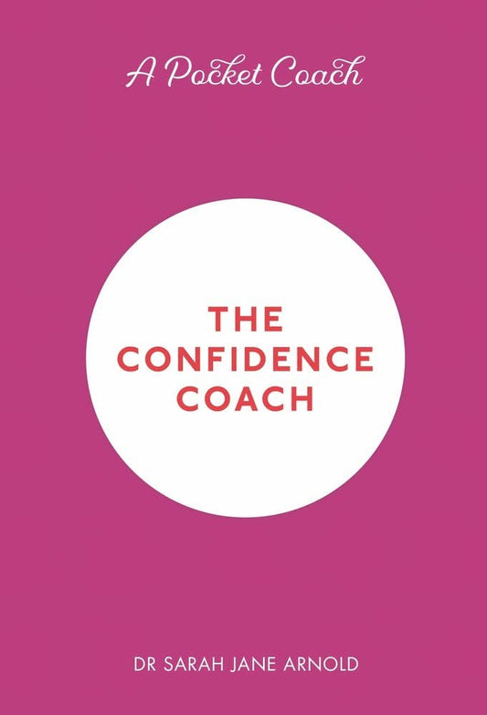 A Pocket Coach : The Confidence Coach