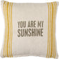 You Are My Sunshine Pillow