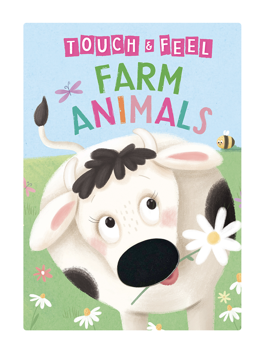 Farm Animals: A Touch and Feel Book