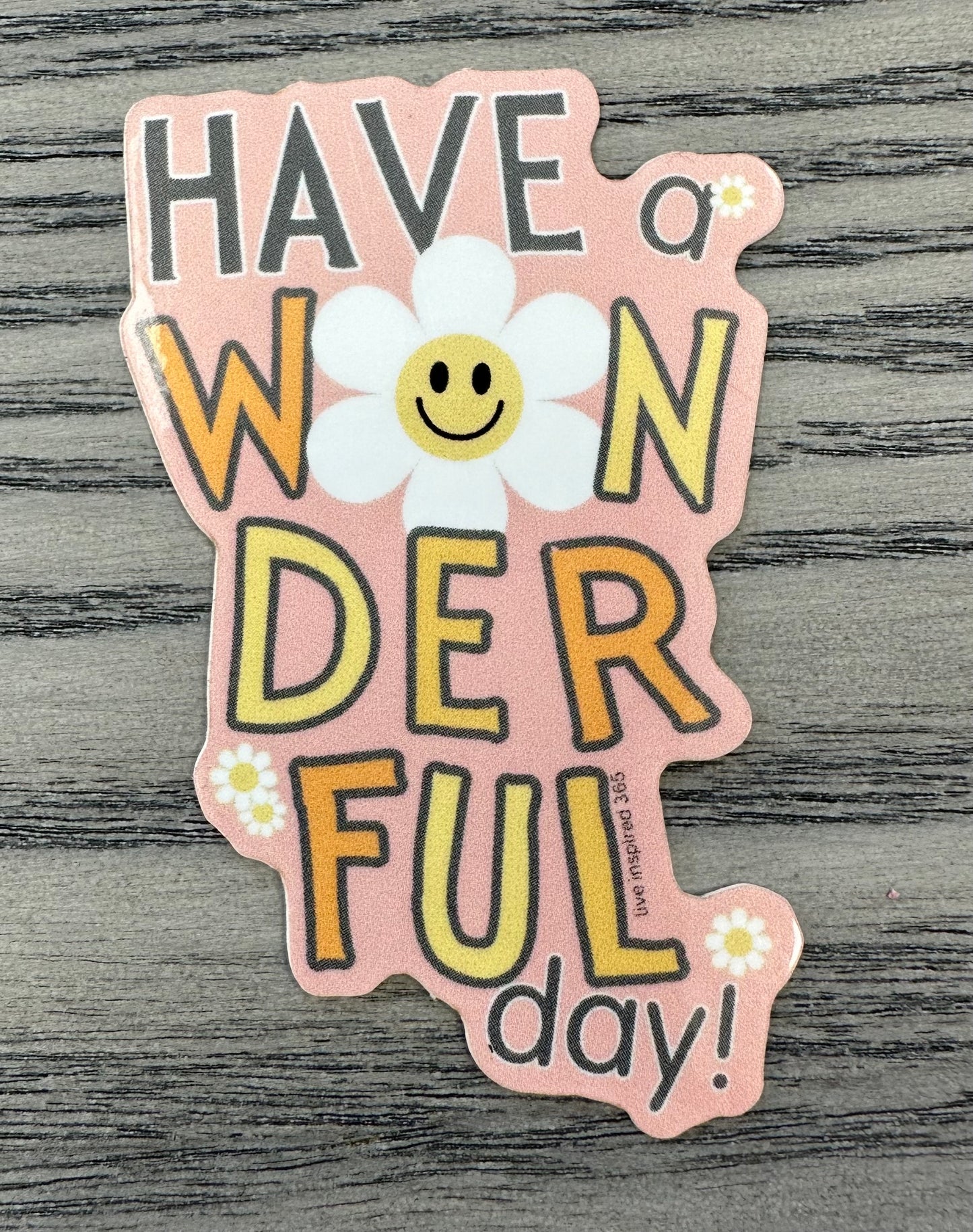 Have a Wonderful Day | Sticker