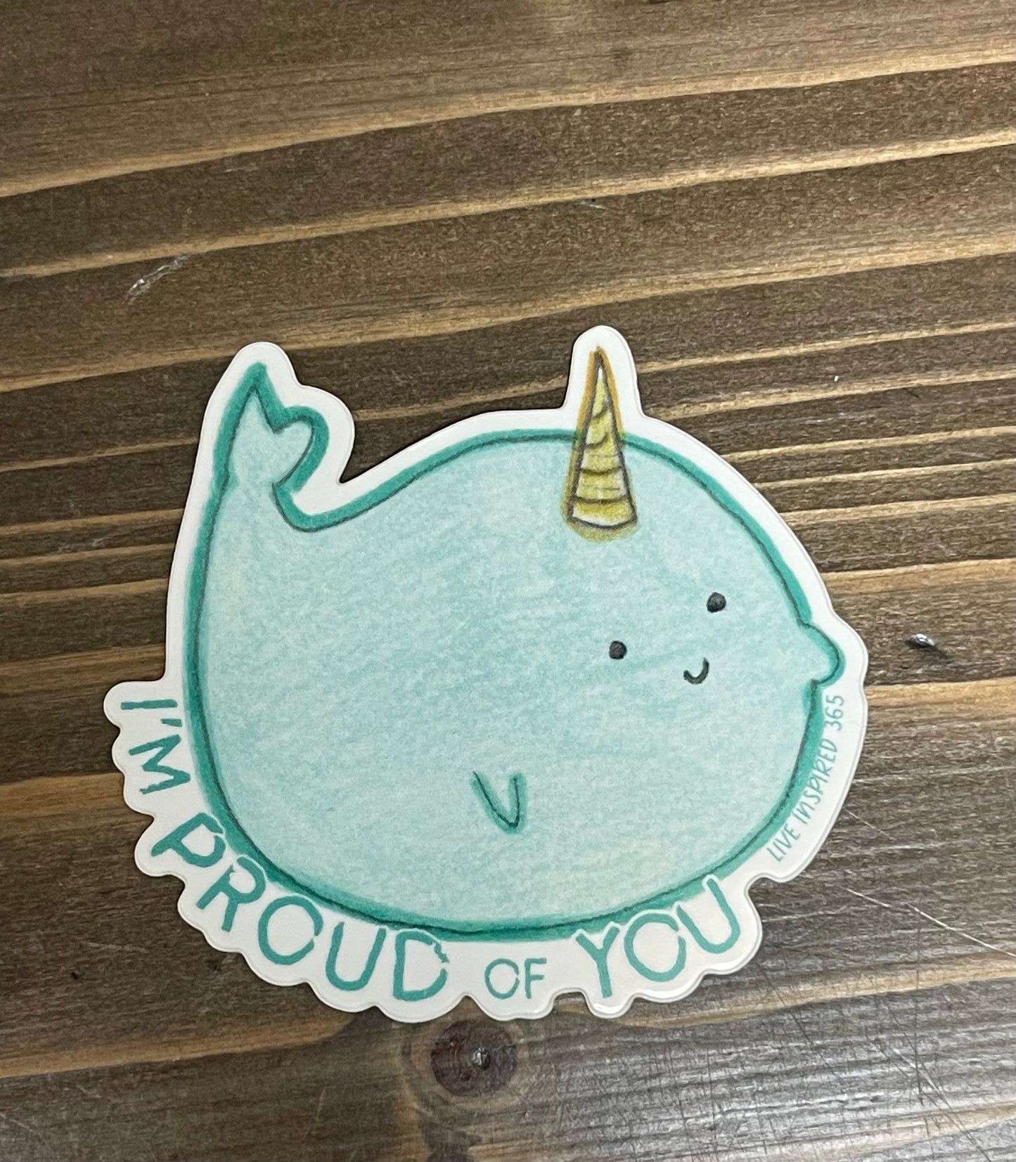 I'm Proud of You | Sticker
