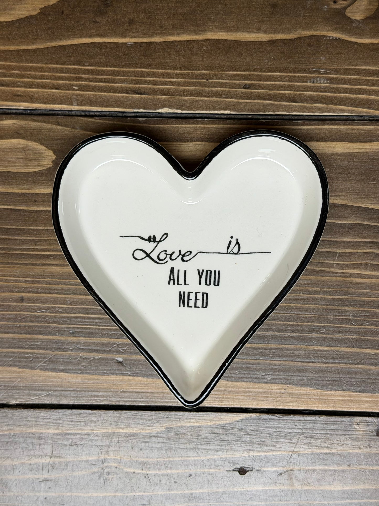 Love Is All You Need - Trinket Tray