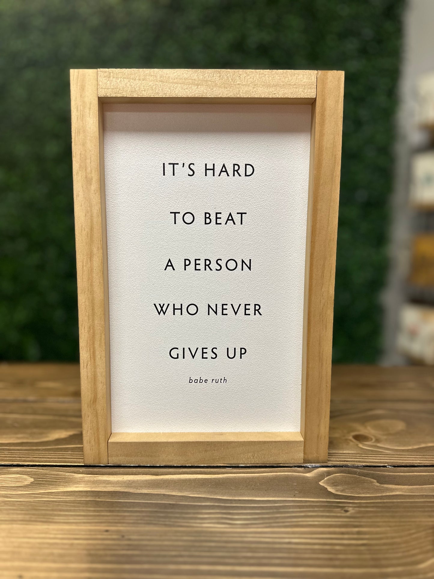 It's Hard to Beat a Person... |  Wall Art