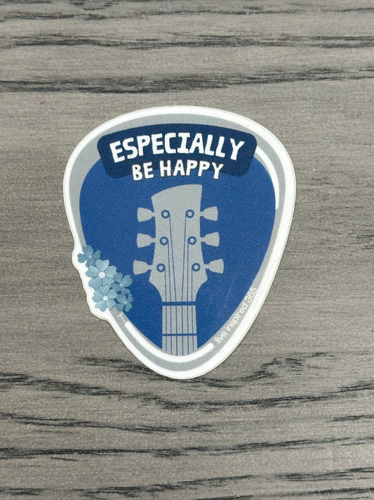 Especially Be Happy | Sticker