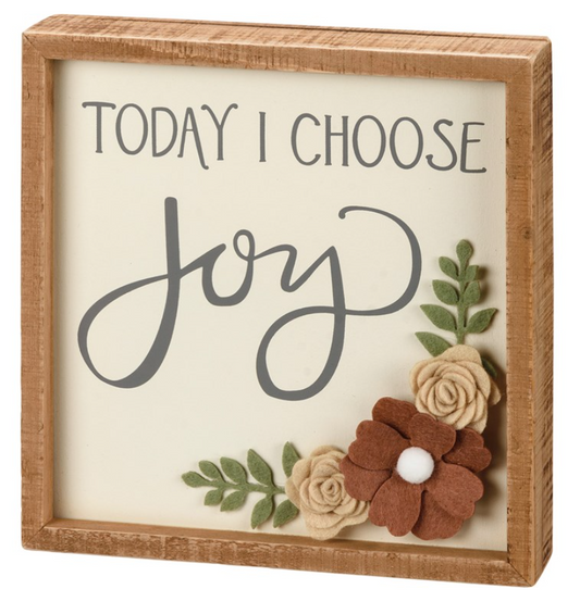 Today I Choose Joy Inset Box Sign