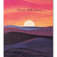 The Sun Still Shines Card
