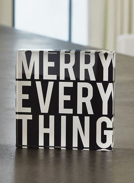 Merry Everything Sign