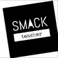 SMACK {Teacher} Pack