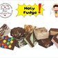 Holy Fudge!