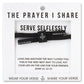 Serve Selflessly |  Bracelet