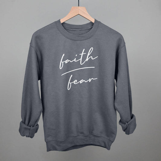 Faith Over Fear | Sweatshirt