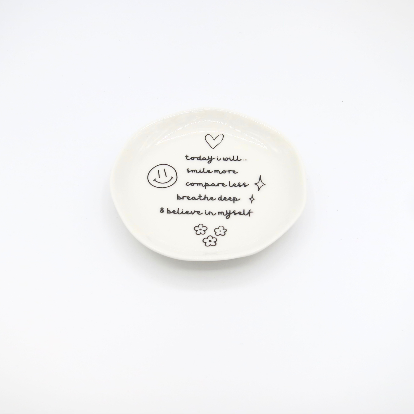Today I Will Smile More - Trinket Tray