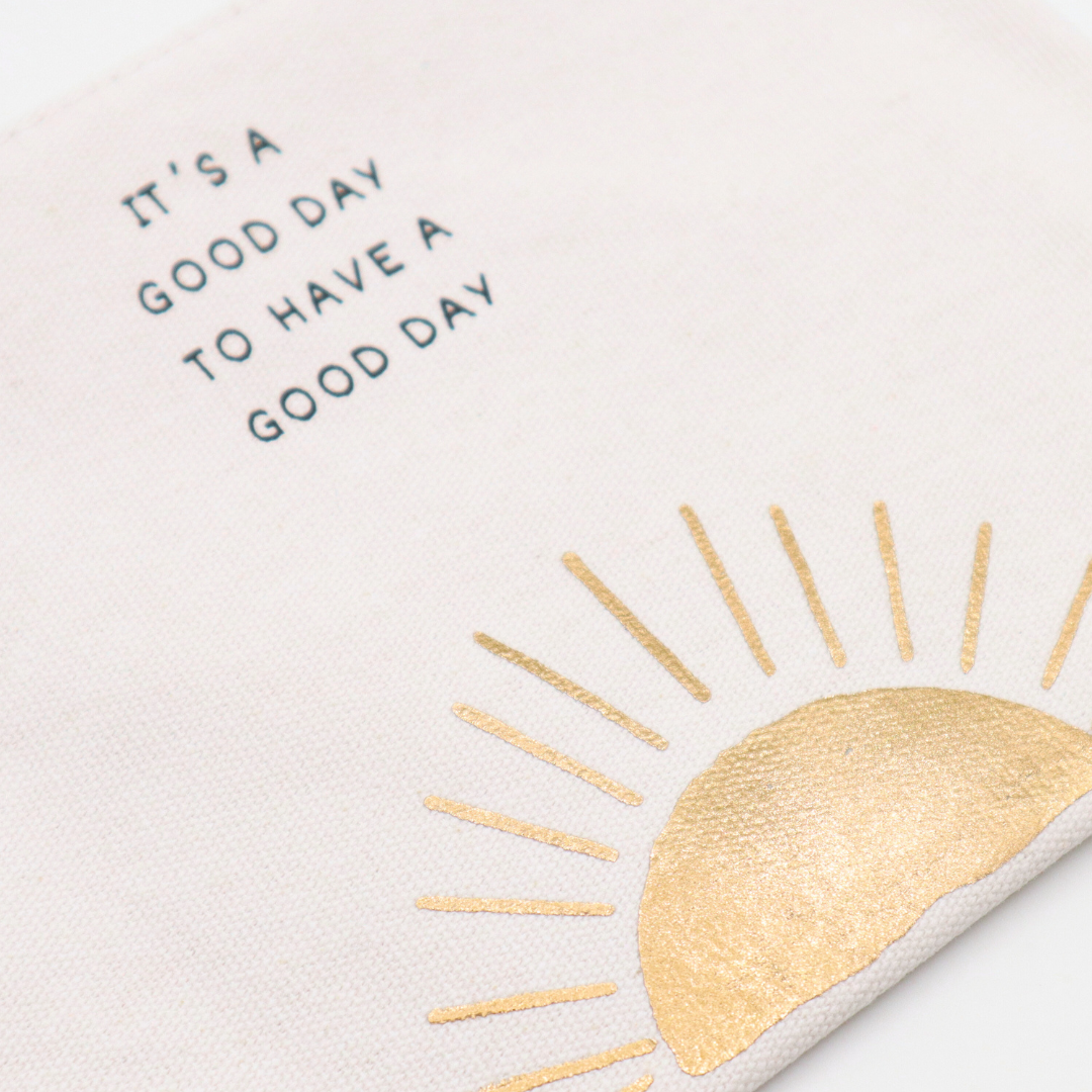 It's A Good Day - Canvas Pouch