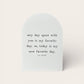 Any Day Spent With You, Framed Arch