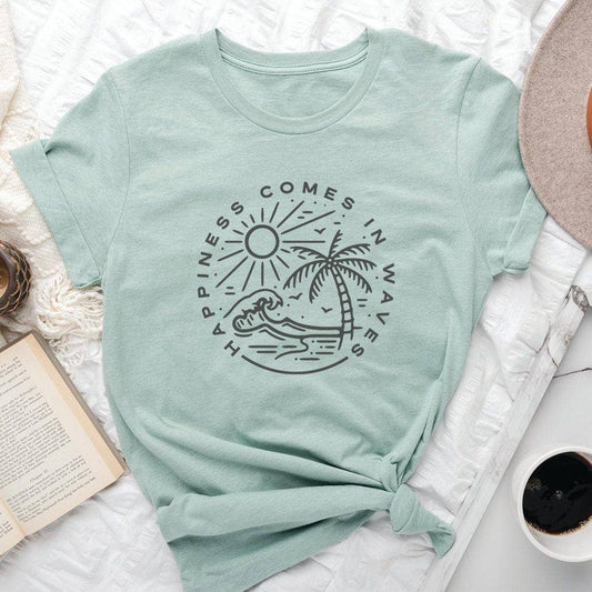 Happiness Comes In Waves Tee