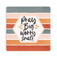 Pray Big |  Coaster