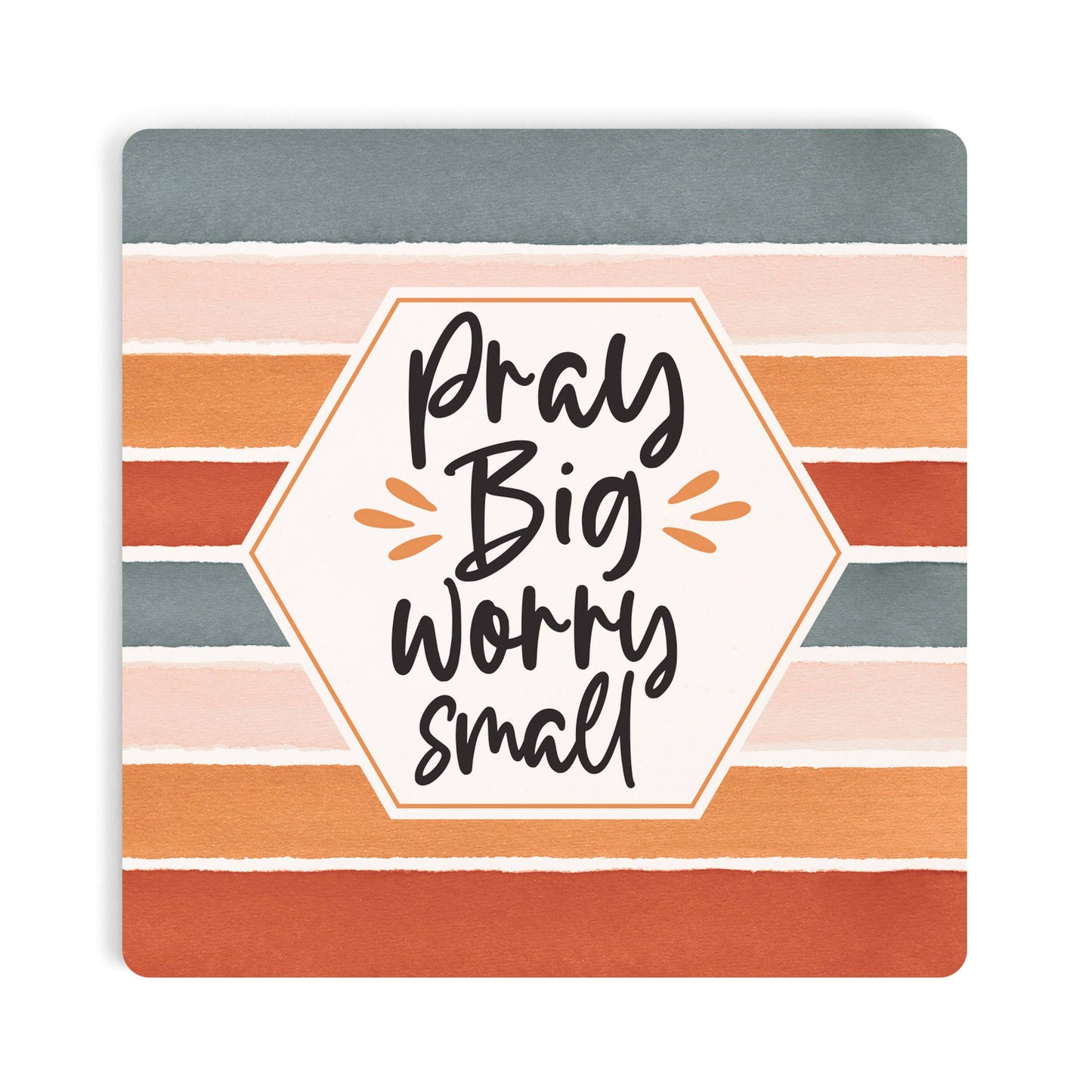 Pray Big |  Coaster