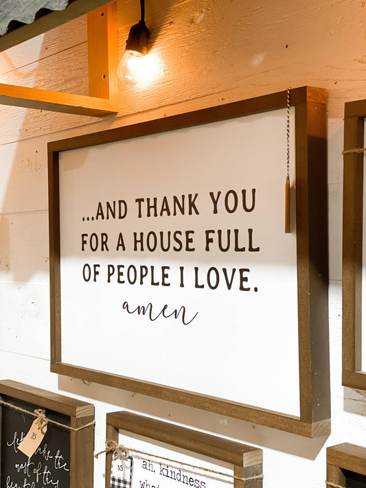 ...And Thank You For A House Full of People I Love | Wall Decor